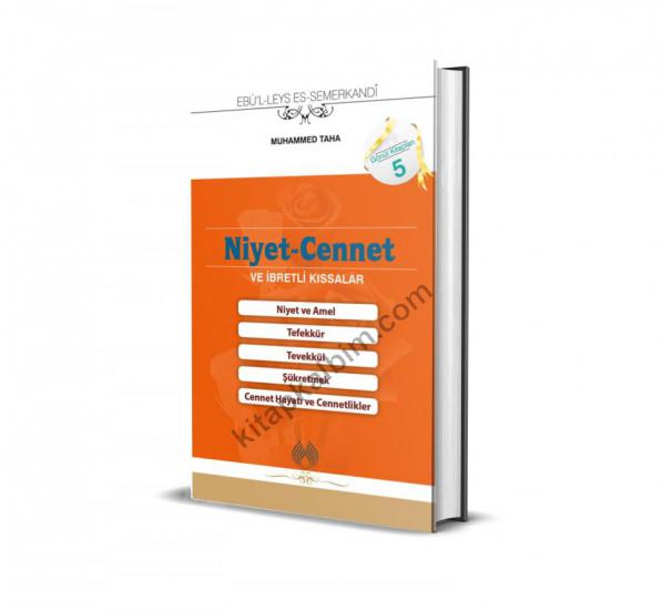 Niyet- Cennet ve İbretli Kıssalar