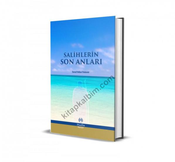 Salihlerin Son Anları