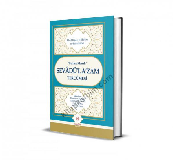 Kelime Manalı Sevadü’l A’zam Tercümesi