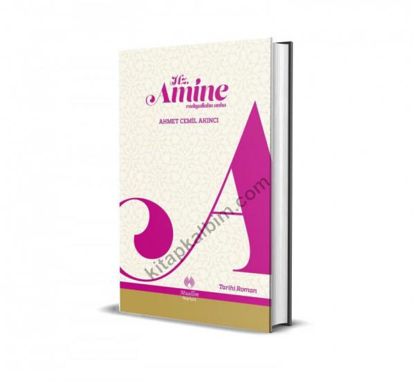 Hz. Amine; Radıyallahu Anha